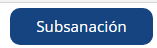 2. Botón subsanación